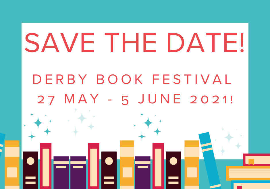 LOVE BOOKS? TICKETS ON SALE NOW FOR DERBY BOOK FESTIVAL 2021