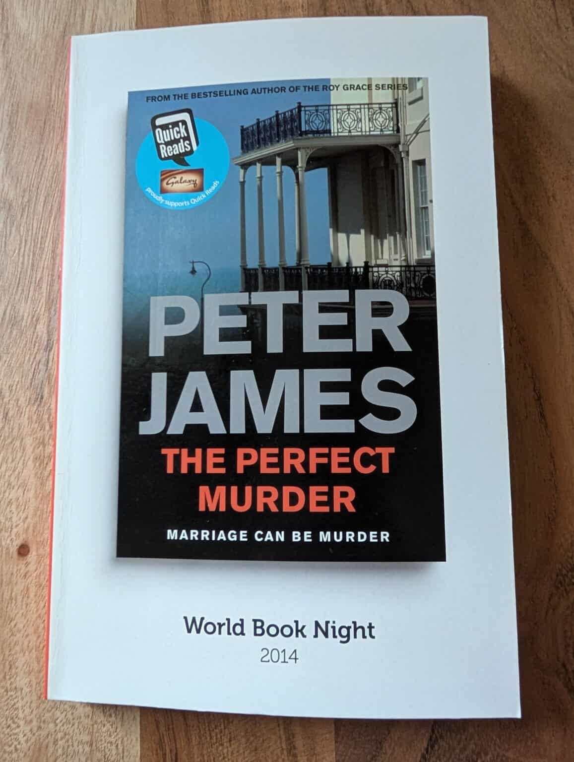 Novel by Peter James called The Perfect Murder